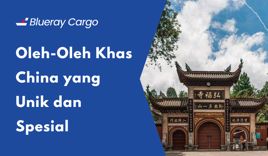 Oleh-Oleh Khas China