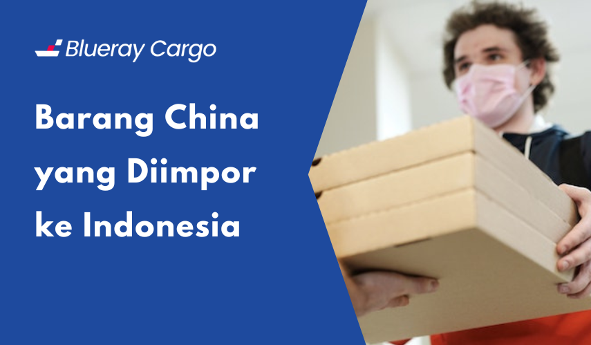 Metode pengiriman dari China ke Indonesia