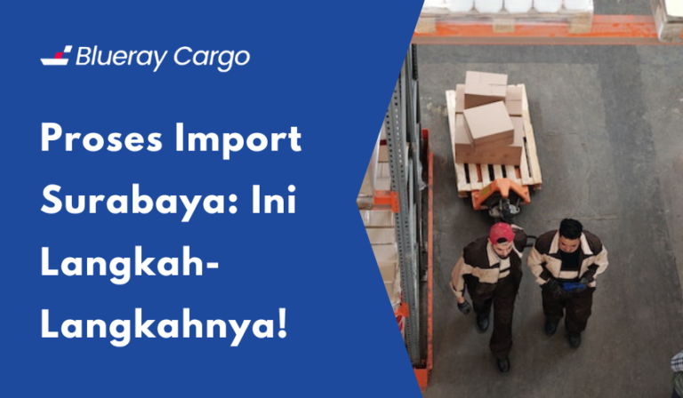 proses import surabaya