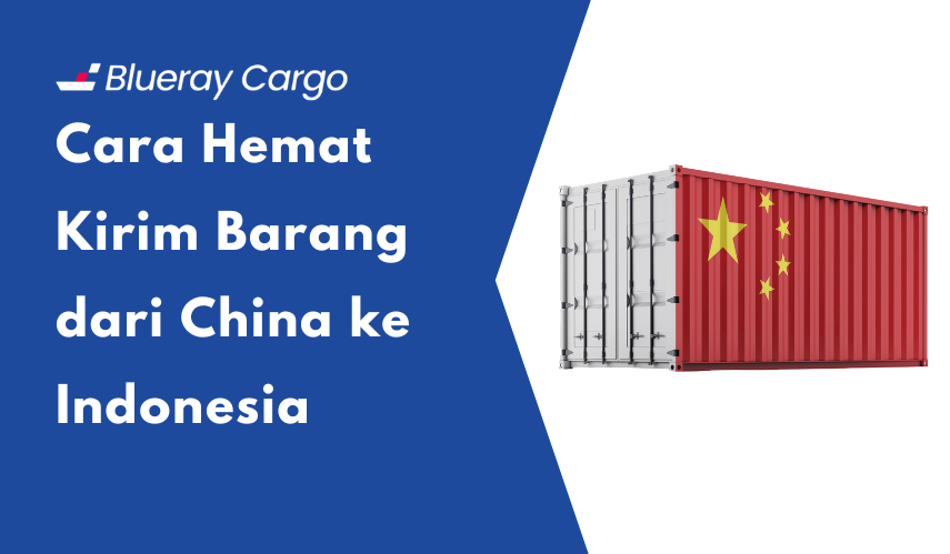 cara hemat kirim barang dari china