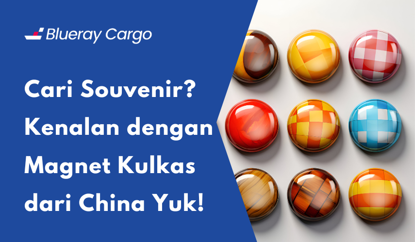 magnet kulkas dari china